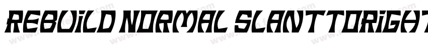 Rebuild Normal SlantToRight字体转换